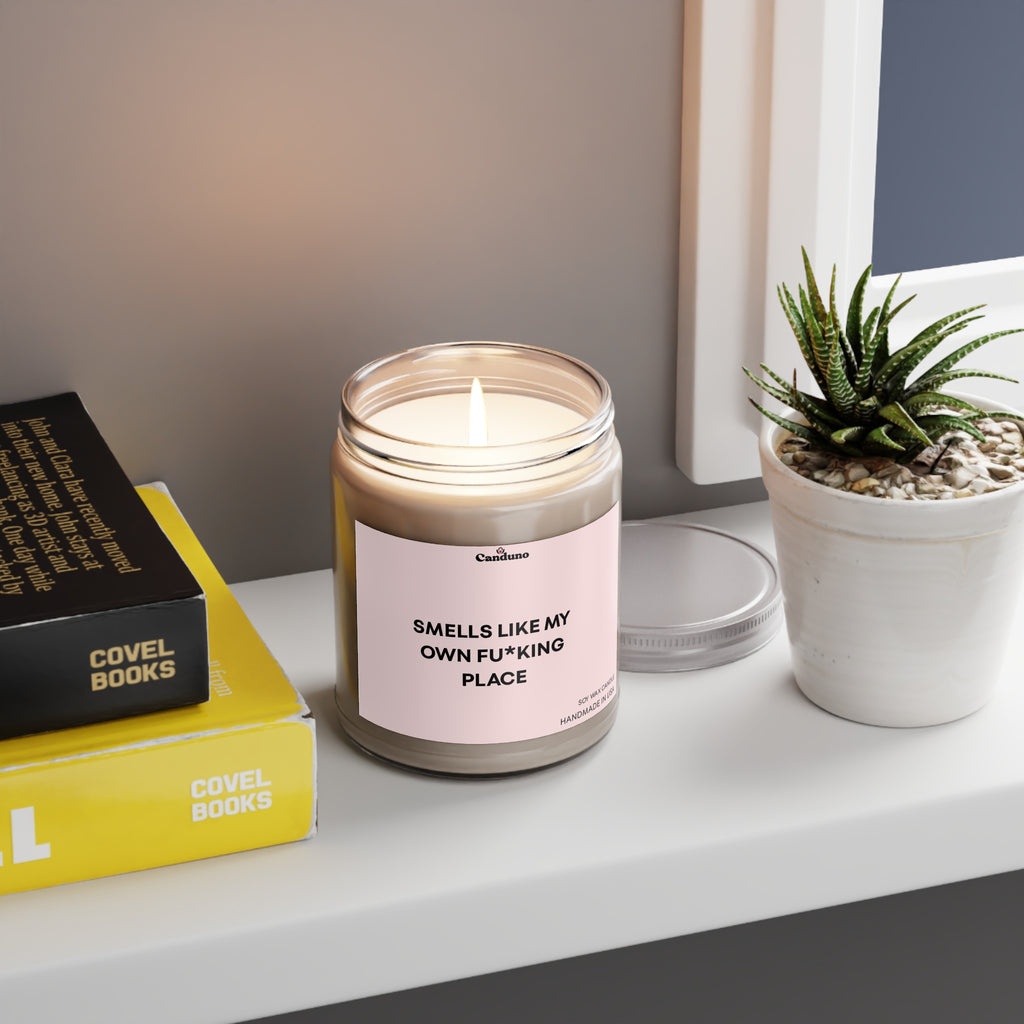 “Smells Like My Own Fu*king Place” Jar