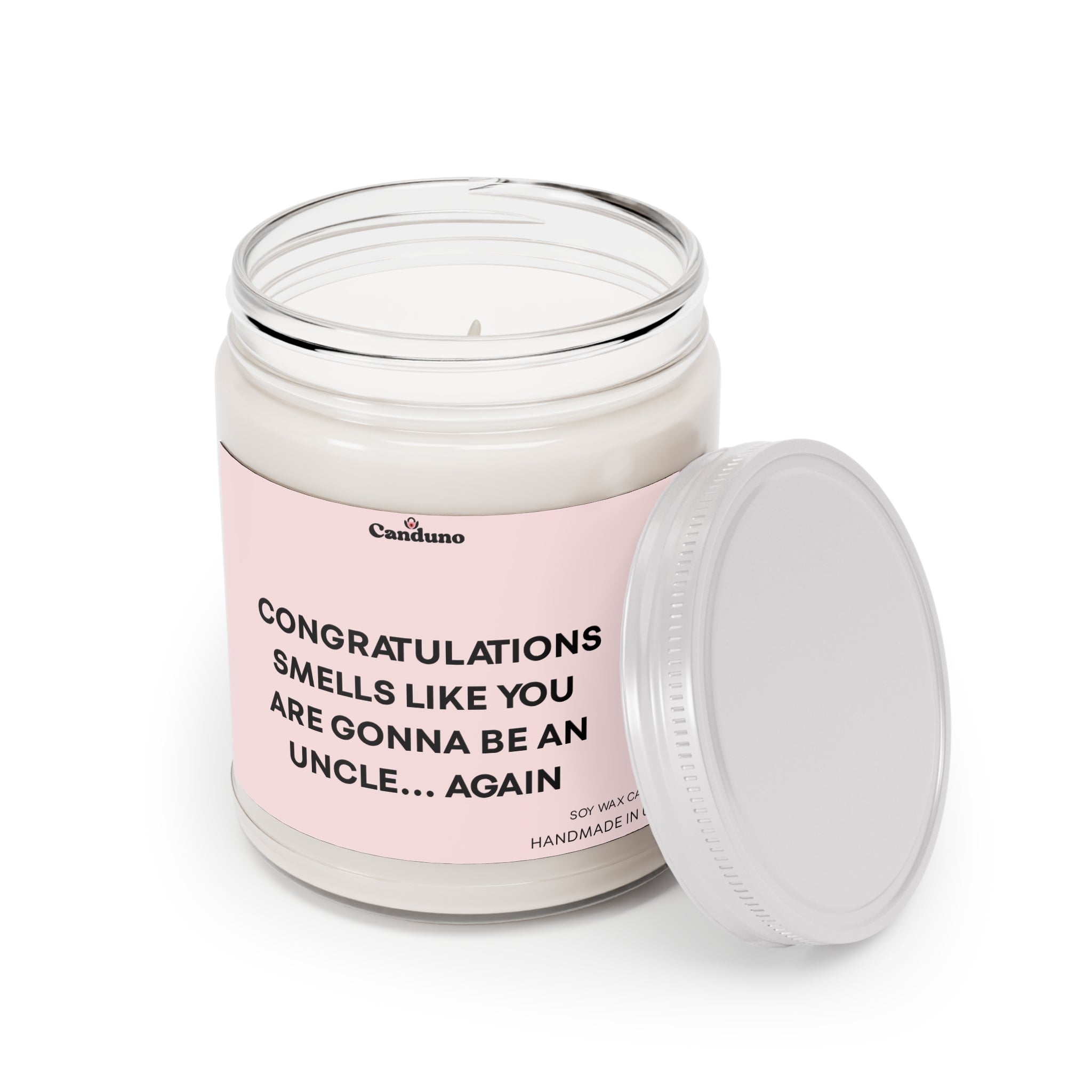 “Congratulations, Smells Like You Are Gonna Be An Uncle… Again” Soy Candle (9oz)
