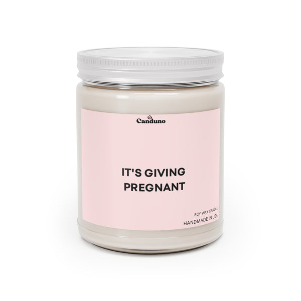 It's Giving Pregnant Soy Candle — 9oz Scented Jar