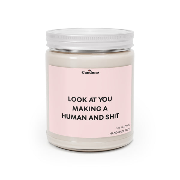 “Look At You Making A Human And Shit” New Mom Gift