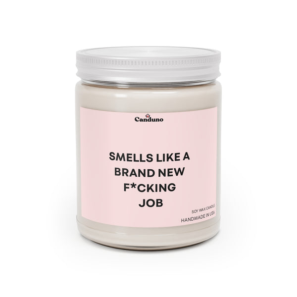 "Smells Like a Brand New F*cking Job"