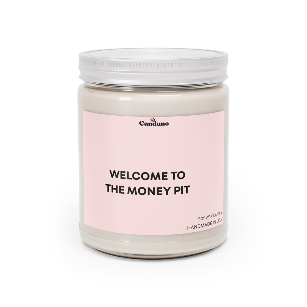 Welcome to the Money Pit Soy Candle