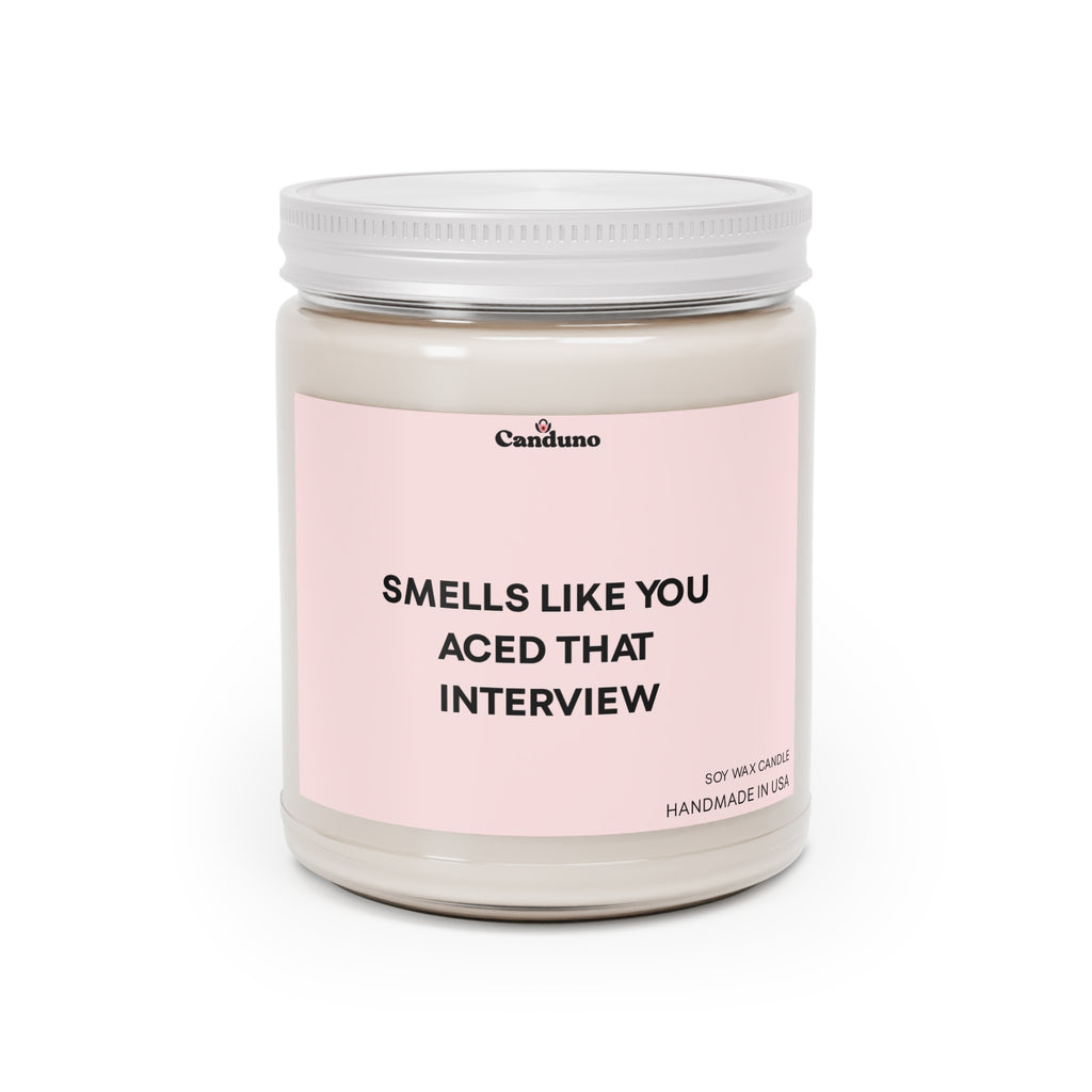 Soy Candle — "Smells Like You Aced That Interview"