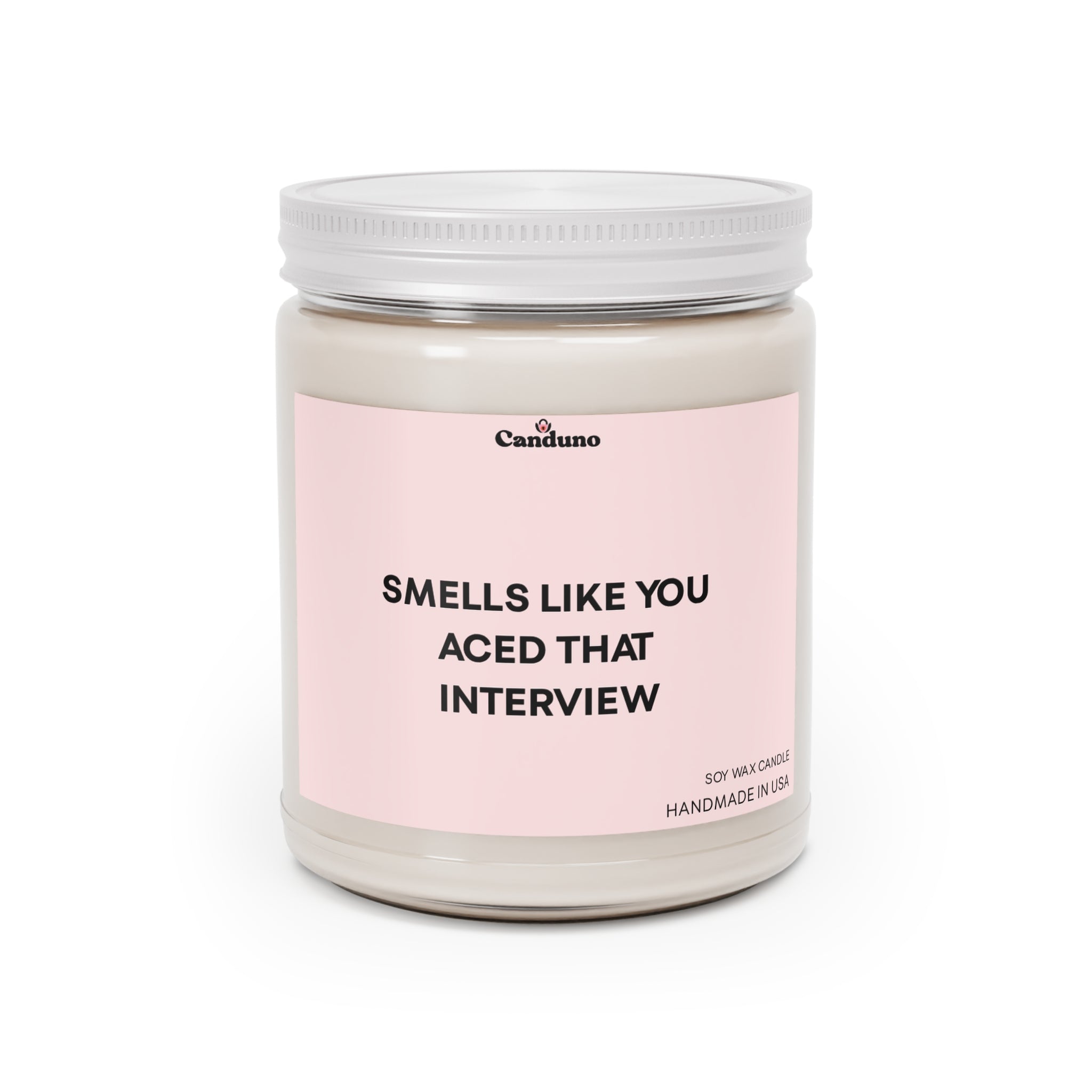 Soy Candle — "Smells Like You Aced That Interview"