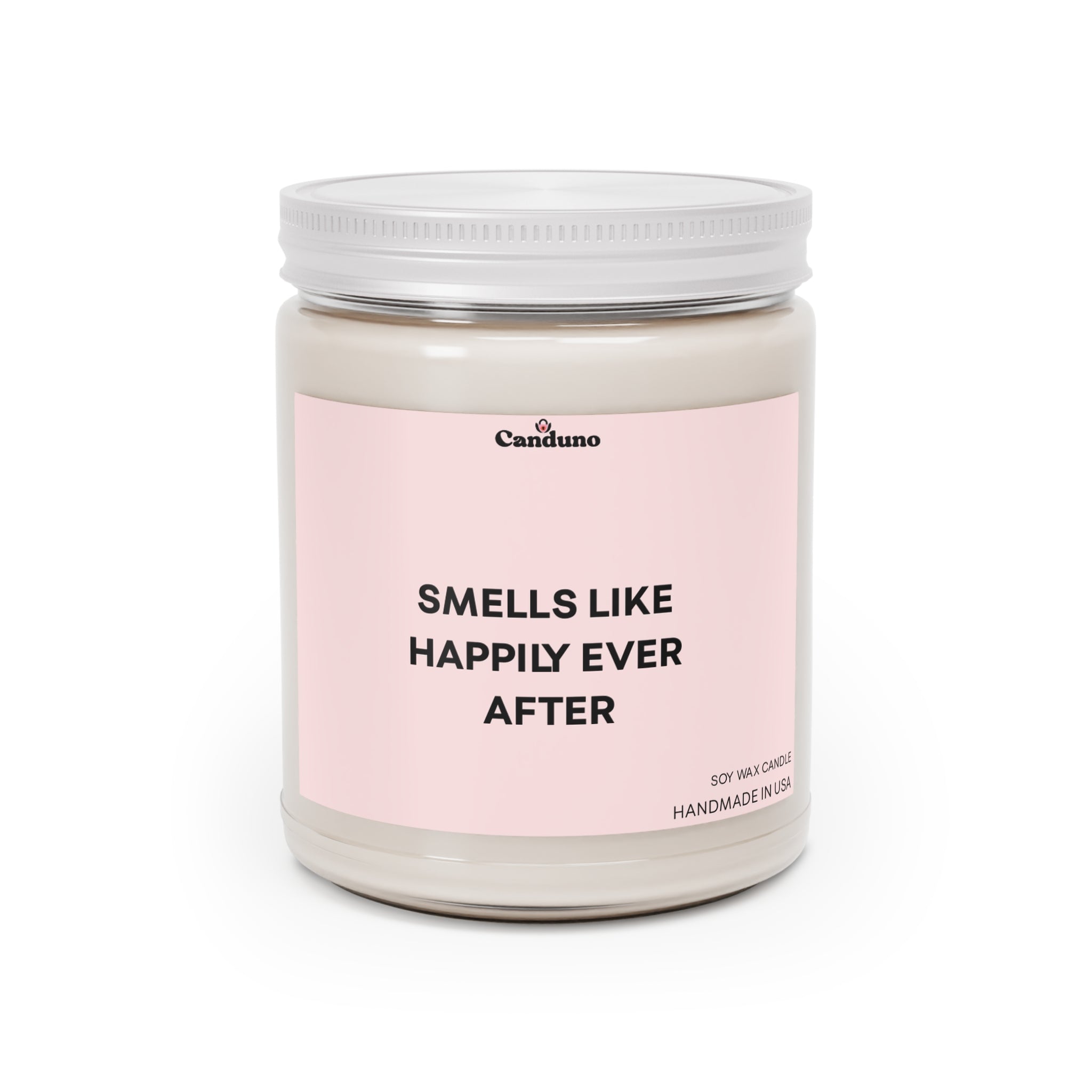 "Smells Like Happily Ever After" 9oz Scented Jar