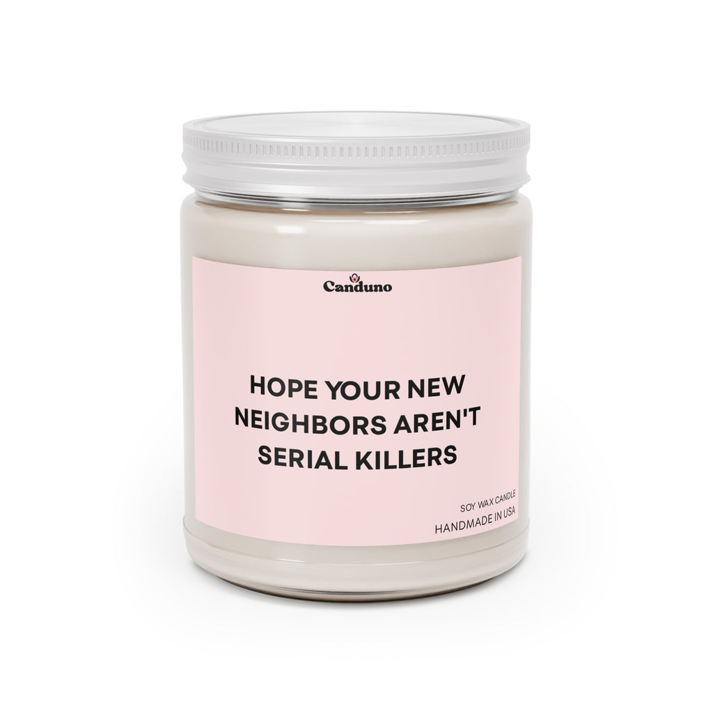 "Hope Your New Neighbors Aren't Serial Killers"