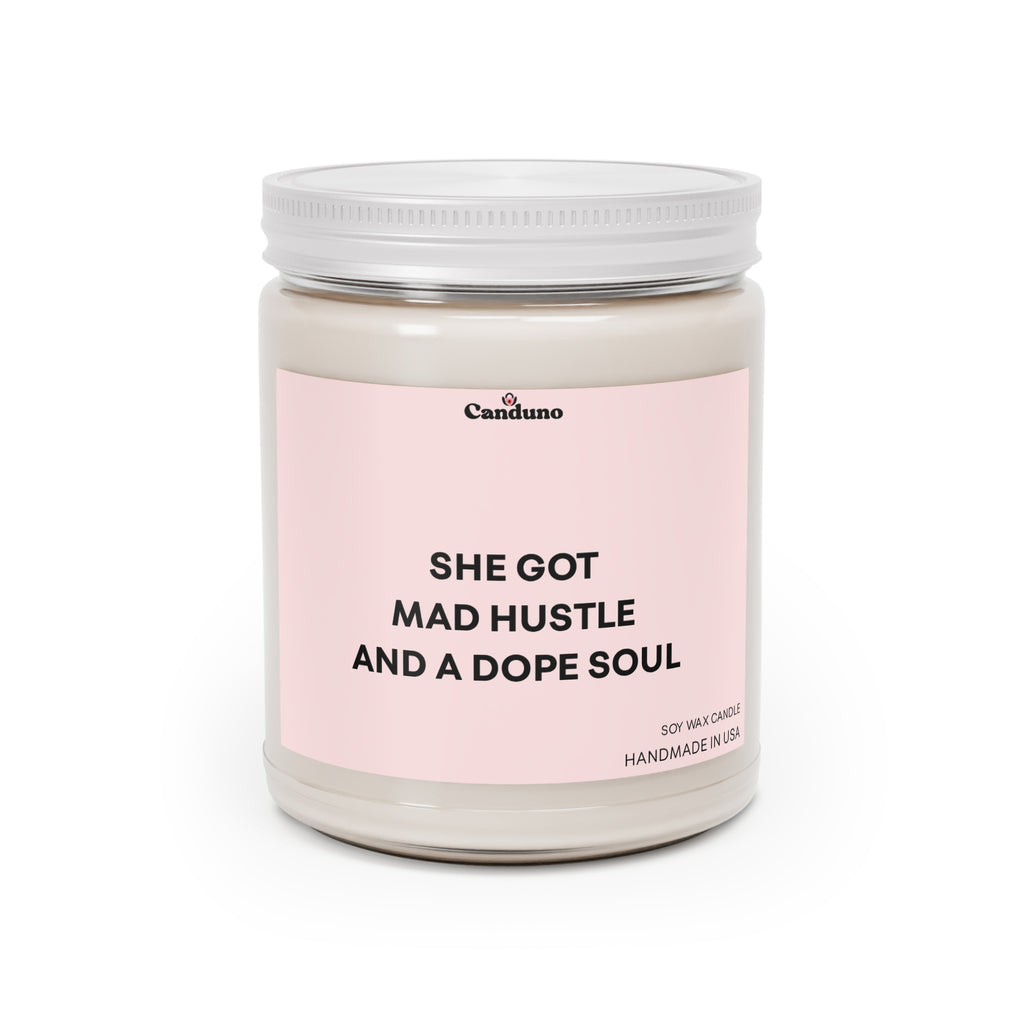 She Got Mad Hustle and a Dope Soul Soy Candle