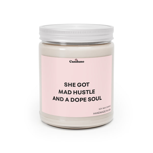 She Got Mad Hustle and a Dope Soul Soy Candle