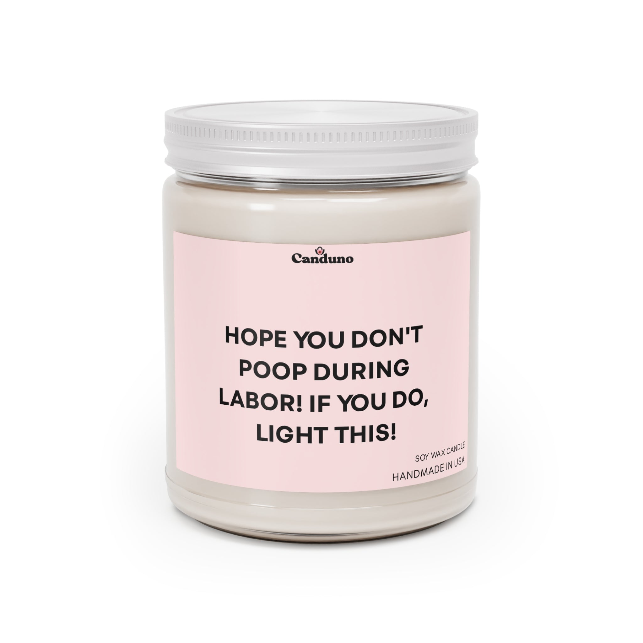 Funny Labor Gift "Hope You Don't Poop During Labor!"