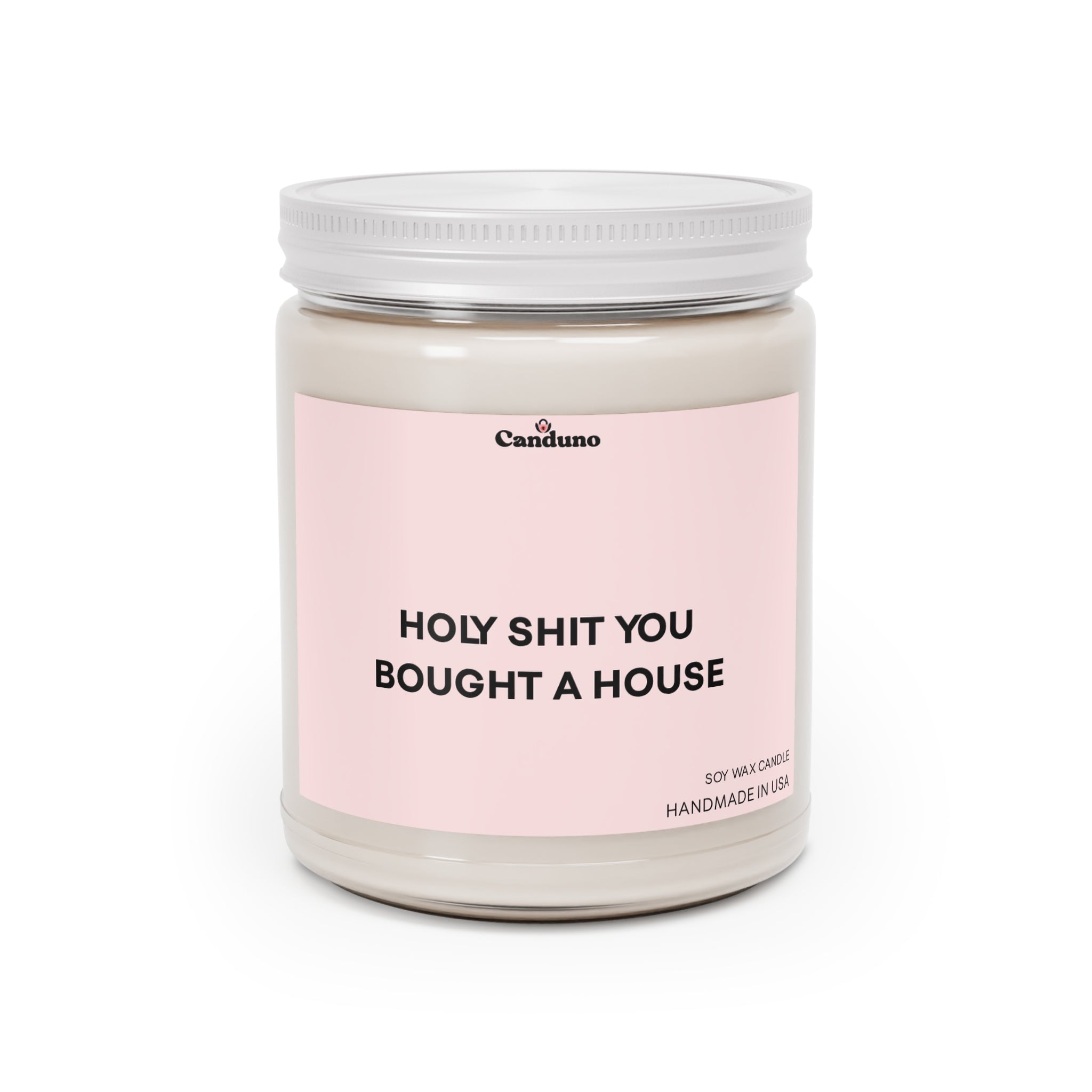 Candle — "Holy Shit You Bought a House"