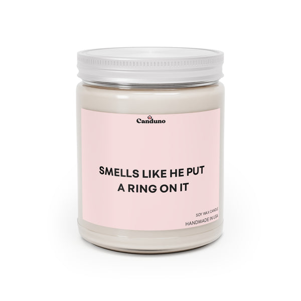 ‘Smells Like He Put a Ring on It’ Scented Soy Candle